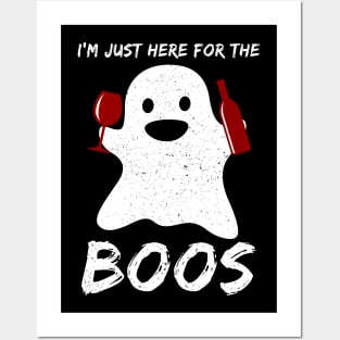 I'm just here for the boos Funny Wine Lover Halloween Posters and Art
